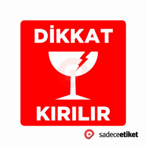 dikkat kırılır etiketi fragile etiket kırılabilir kırmızı etiket